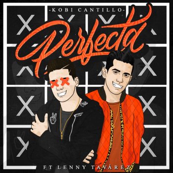 Kobi Cantillo feat. Lenny Tavárez Perfecta