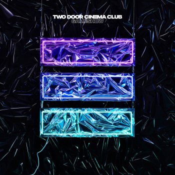 Two Door Cinema Club Lavender