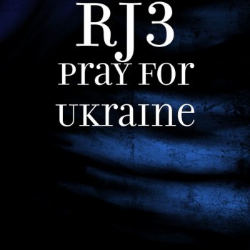 RJ3 Pray for Ukraine