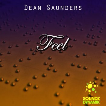 Dean Saunders Feel - Deano's Feelin' The Dub Mix