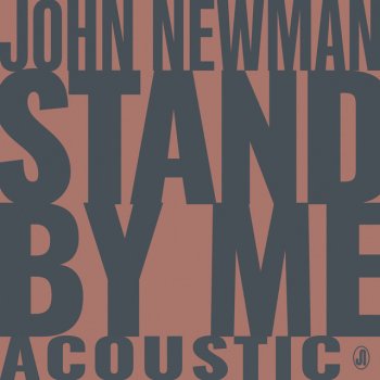 John Newman Stand By Me (Acoustic)