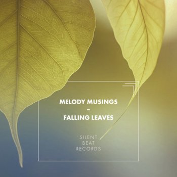 Melody Musings Falling Leaves