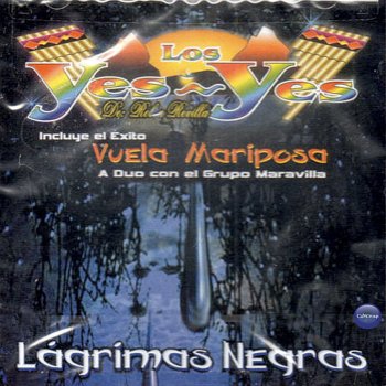 Los Yes Yes Vuela Mariposa