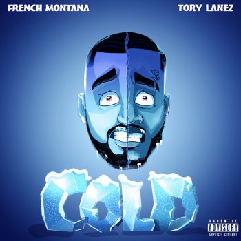 French Montana feat. Tory Lanez Cold (feat. Tory Lanez)