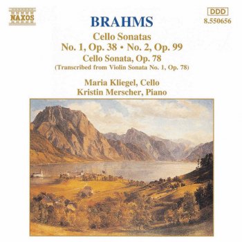Johannes Brahms feat. Maria Kliegel & Kristin Merscher Cello Sonata No. 1 in E Minor, Op. 38: I. Allegro non troppo