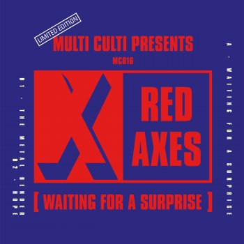 Red Axes Waiting For A Surprise - Kris Baha Remix