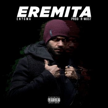 En?gma feat. R-Most Eremita