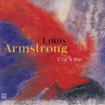 Louis Armstrong C'est si bon (2001 Remastered Version)