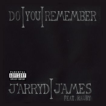 Jarryd James feat. Raury Do You Remember