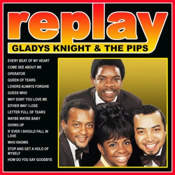 The Pips feat. Gladys Knight Why Don't You Love Me