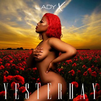 Lady X Yesterday (feat. Alie Keys) [Dance Remix]