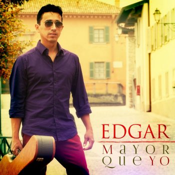 Edgar Mayor Que Yo