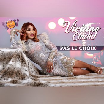 Viviane Chidid Pas le choix