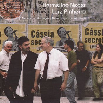 Hermelino Neder & Luiz Pinheiro Cor de Cinza