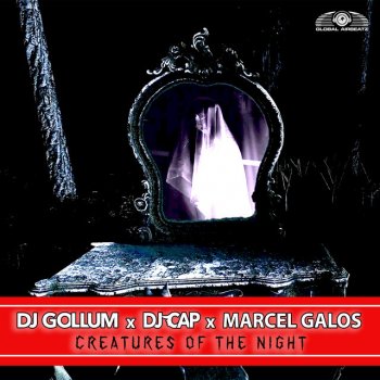 DJ Gollum feat. Dj Cap & Marcel Galos Creatures of the Night