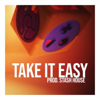 Lucas Pulcro feat. Stash House Beats Take It Easy