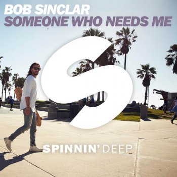 Bob Sinclar Someone Who Needs Me (Club Mix)
