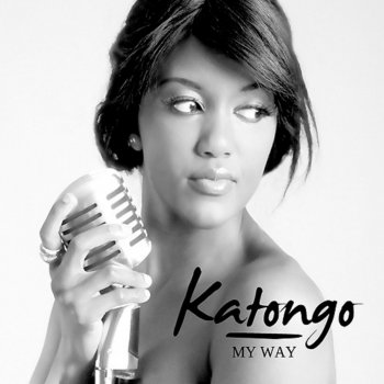 Katongo feat. Arnold Nthala Something Bout the Way