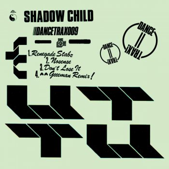 Shadow Child Don't Lose It (Geeeman Remix)