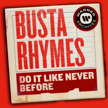 Busta Rhymes Do It Like Never Before