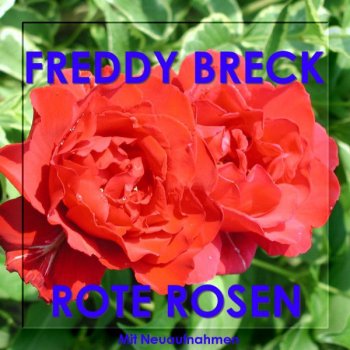 Freddy Breck Rote Rosen (Neuaufnahme)