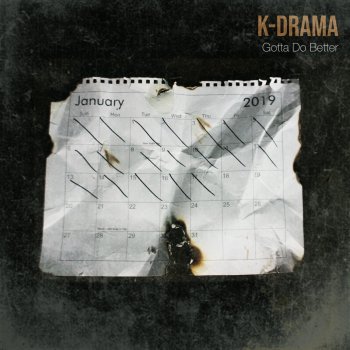 K-Drama Gotta Do Better (Instrumental)