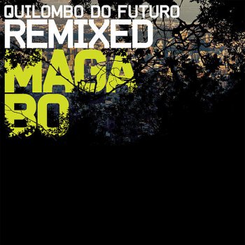 Maga Bo feat. Mestre Camaleào É da Nossa Cor (Sabo Remix)