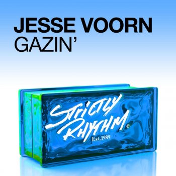 Jesse Voorn Gazin' - Original Mix