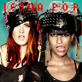 Icona Pop Heads Up (Bonus Track)