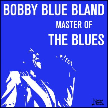 Bobby “Blue” Bland I Intend to Take Your Place (Live)