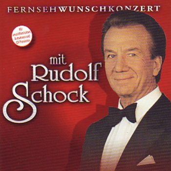 Rudolf Schock Schön ist die Welt