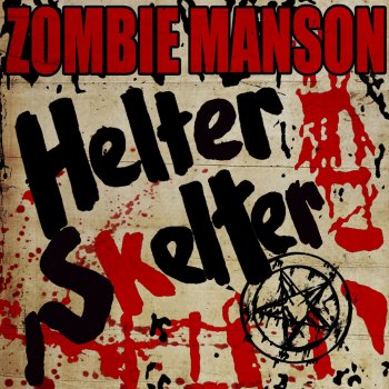 Rob Zombie feat. Marilyn Manson Helter Skelter
