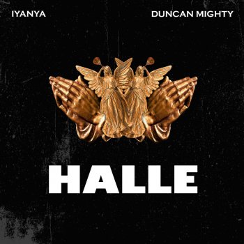 Iyanya feat. Duncan Mighty Halle (feat. Duncan Mighty)