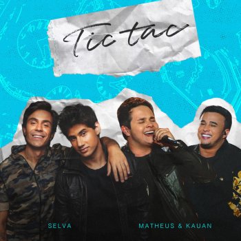 Selva feat. Matheus & Kauan Tic Tac