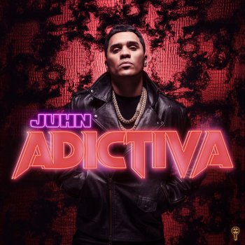 Juhn Adictiva