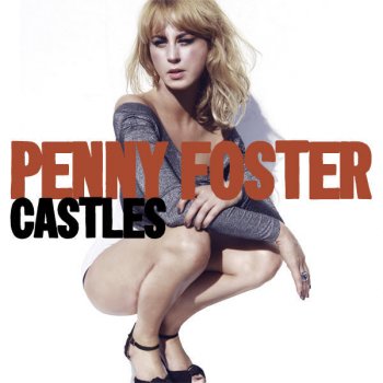 Penny Foster Castles (Radio Edit)