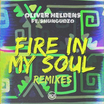 Oliver Heldens feat. Shungudzo Fire In My Soul (Tom Staar Remix)