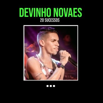 Devinho Novaes A Gringa Pirou (feat. Fernando & Sorocaba)