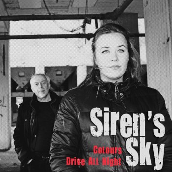 Siren's Sky feat. Nadine Bakker Van Goudzwaard Drive All Night
