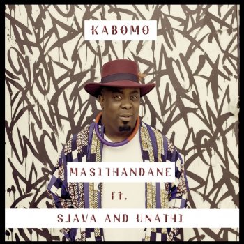 Kabomo feat. Sjava & Unathi Masithandane