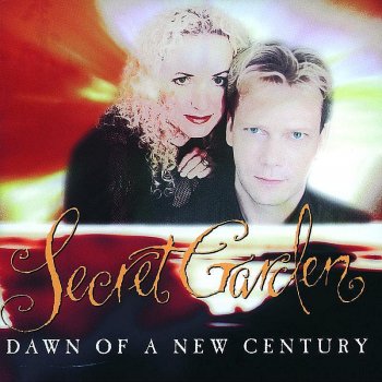 Secret Garden feat. Petter Skavlan Dawn of a New Century