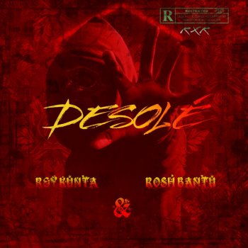 Roshbantu feat. Rey Kunta Désolé