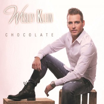 Wesley Klein Chocolate (Radio Edit)
