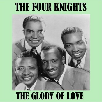 The Four Knights The More I Go out with Somebody Else
