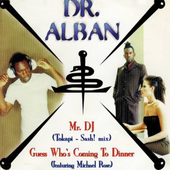 Dr. Alban Guess Whos Goming to Dinner