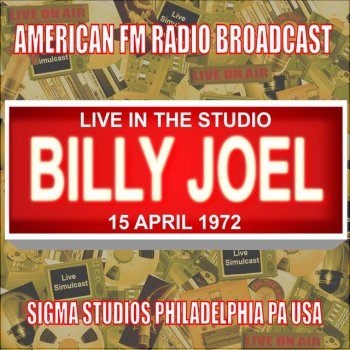 Billy Joel Tomorrow Is Today (Live 1972 FM Broadcast)