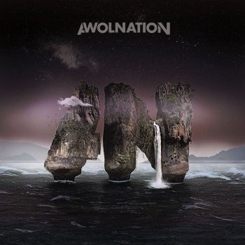 AWOLNATION Not Your Fault