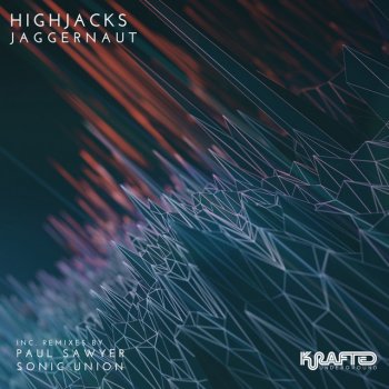 Highjacks feat. Paul Sawyer Jaggernaut - Paul Sawyer Remix