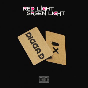 Digga D Red Light Green Light