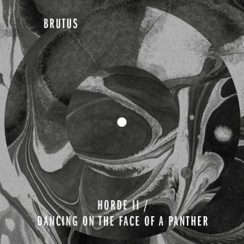 Brutus Dancing on the Face of a Panther
